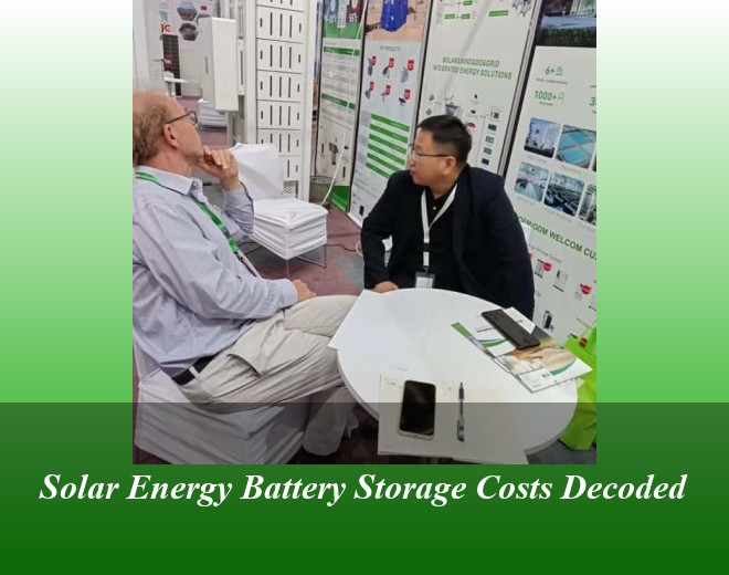 Solar Energy Battery Storage Costs Decoded